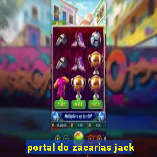 portal do zacarias jack